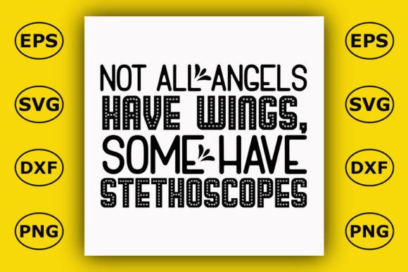 Nurse T-Shirt Design: Not All Angels Graphics