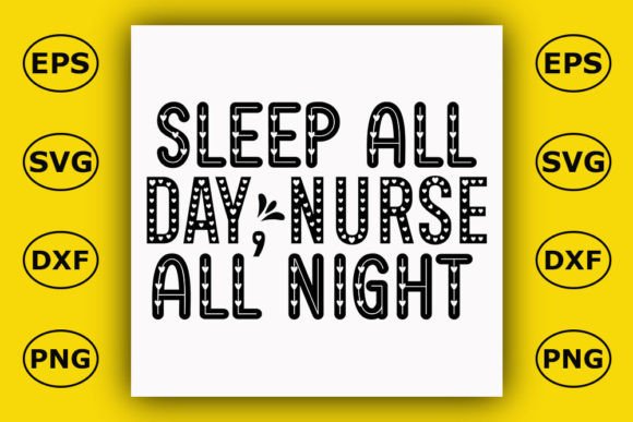Nurse T Shirt Design: Sleep All Day Graphics